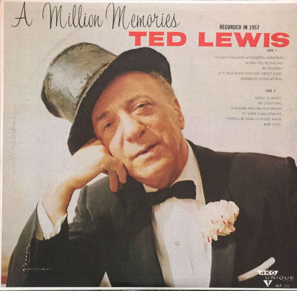 Ted Lewis - A Million Memories - RKO Records, RKO Unique Records - ULP-122 - LP 2498833472