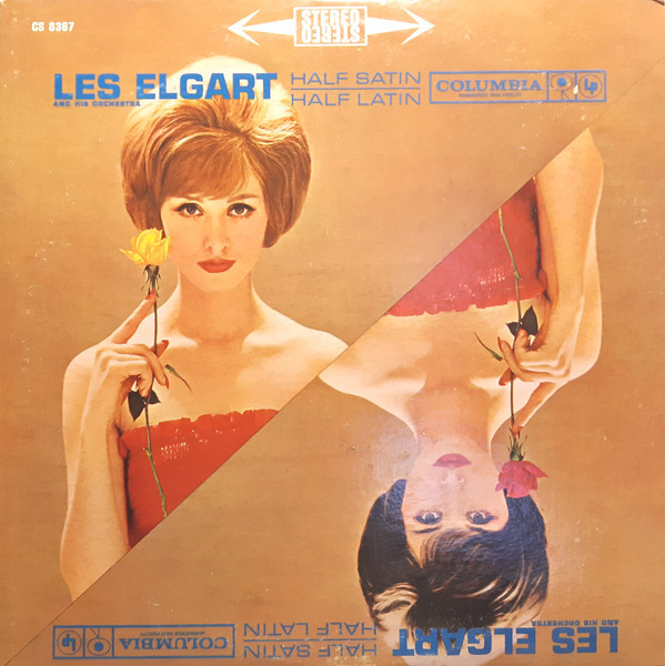 Les Elgart And His Orchestra - Half Satin - Half Latin - Columbia - CS 8367 - LP, Album 2471785397