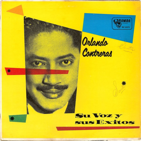 Orlando Contreras - Su Voz Y Sus Exitos - Rumba Records, Rumba Records - RLP 55578, LPR-55578 - LP, Comp 2491655264