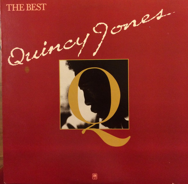 Quincy Jones - The Best - A&M Records - SP-3200 - LP, Comp, Club, x - 2498243252