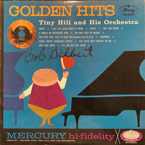 Tiny Hill And His Orchestra - Golden Hits - Mercury, Mercury - MG 20631, MG-20631 - LP, Comp, Mono 2406963506