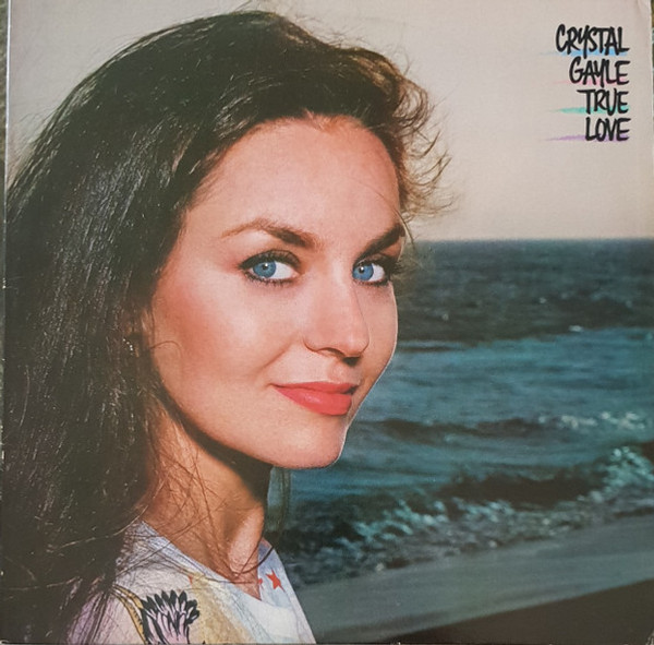 Crystal Gayle - True Love (LP, Album, SP )