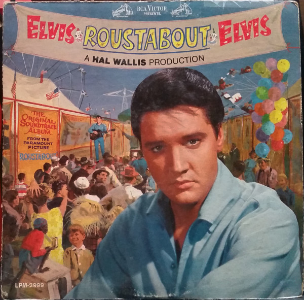 Elvis* - Roustabout (LP, Album, Mono, RE, Ind)