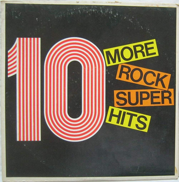 Various - 10 More Rock Super Hits (LP, Comp)