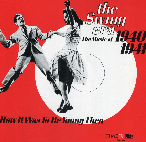 Various - The Swing Era: The Music Of 1940-1941; How It Was To Be Young Then (3xLP, Comp + Box)