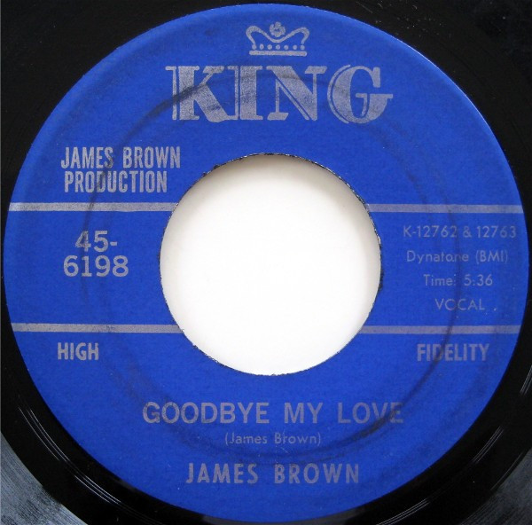 James Brown - Goodbye My Love / Shades Of Brown (7", Single)