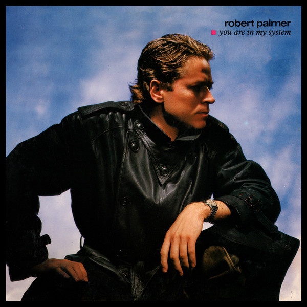 Robert Palmer - You Are In My System (12")