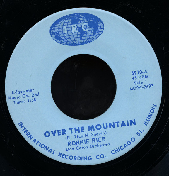 Ronnie Rice* - Over The Mountain / T.N.T. (7", Single)