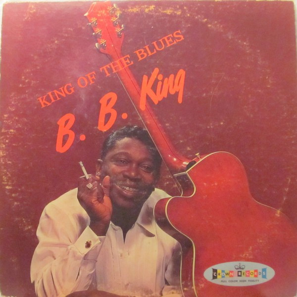 B.B. King - King Of The Blues (LP, Album, Mono)