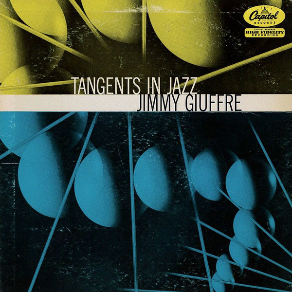 The Jimmy Giuffre Four* - Tangents In Jazz (LP, Album, Mono)