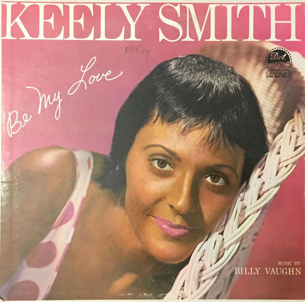 Keely Smith - Be My Love (LP, Album, Mono, Mon)