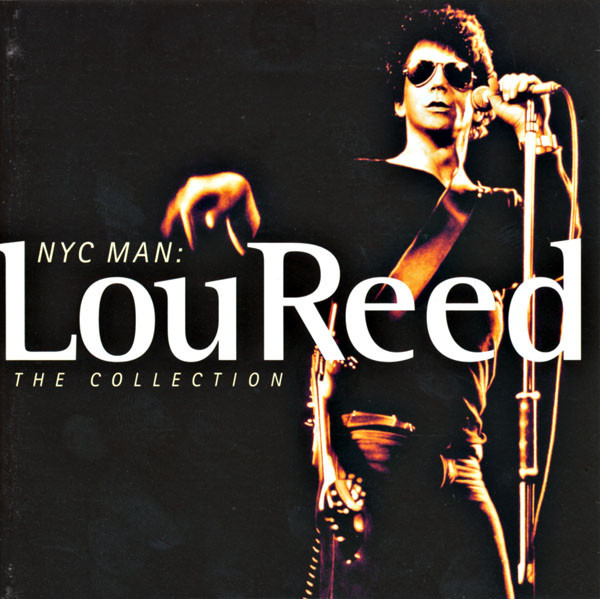 Lou Reed - NYC Man: The Collection (2xCD, Comp, RM)