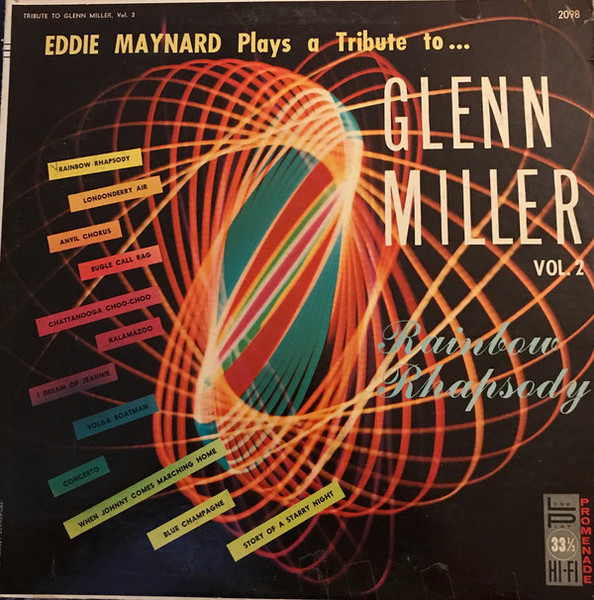 Eddie Maynard And His Orchestra - Eddie Maynard Plays A Tribute To Glenn Miller, Volume 2 (LP, Album, Mono)