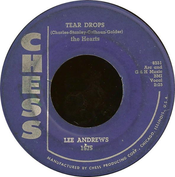 Lee Andrews And The Hearts* - Tear Drops / The Girl Around The Corner (7", Single)