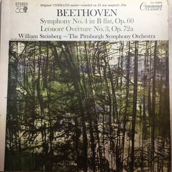 Beethoven*, William Steinberg, The Pittsburgh Symphony Orchestra - Symphony No. 4 In B Flat, Op. 60 / Leonore Overture No. 3, Op. 72a (LP, Gat)