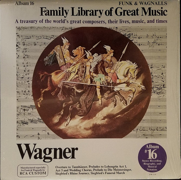 Richard Wagner - Overture To Tannhäuser; Lohengrin, Prelude To Act 1, Prelude To Act 3 And Wedding Chorus; Prelude To Die Meistersinger; Siegfried's Rhine Journey, Siegfried's Funeral March (LP)