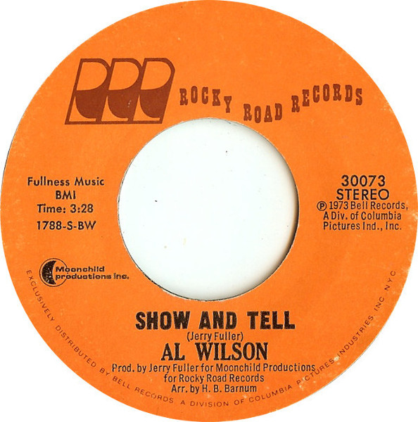 Al Wilson - Show And Tell / Listen To Me (7", Single, Styrene, Bes)
