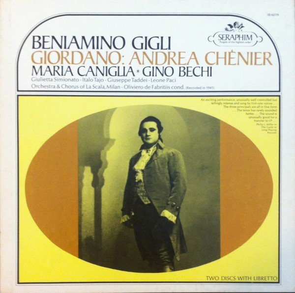 Beniamino Gigli / Giordano* / Maria Caniglia * Gino Bechi / Giulietta Simionato • Italo Tajo • Giuseppe Taddei • Leone Paci / Orchestra* & Chorus Of La Scala Milan*, Oliviero De Fabritiis - Andrea Chénier (2xLP, Album, RE + Box)