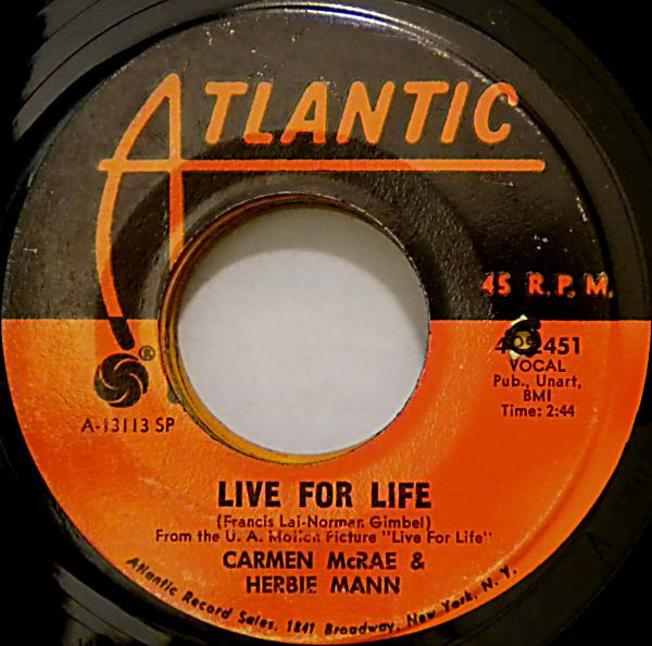 Carmen McRae & Herbie Mann - Live For Life / Cottage For Sale (7", Single, SP )