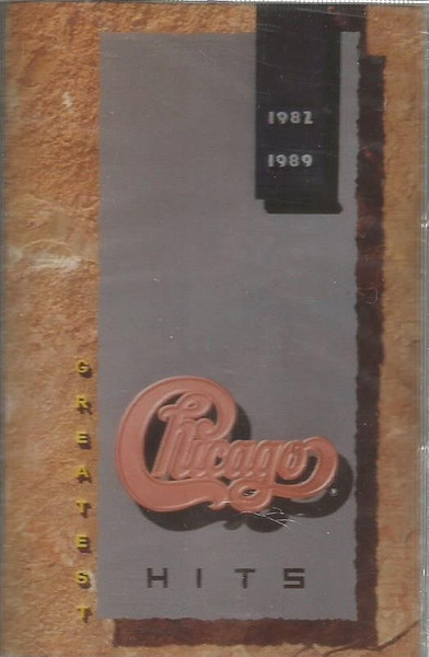 Chicago (2) - Greatest Hits 1982-1989 (Cass, Comp, Club)