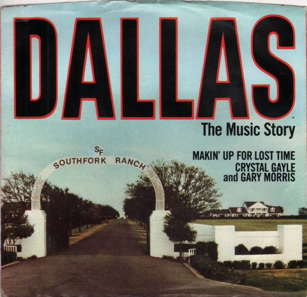 Crystal Gayle And Gary Morris - Dallas (The Music Story) (7", Single, Styrene)