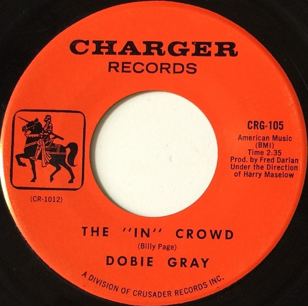Dobie Gray - The "In" Crowd / Be A Man (7", Single)