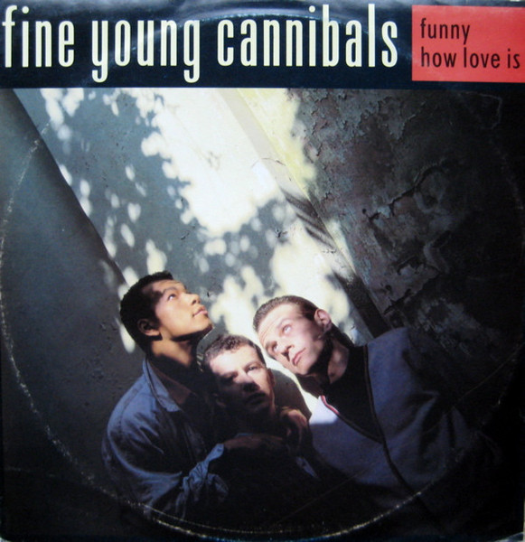 Fine Young Cannibals - Funny How Love Is (12")