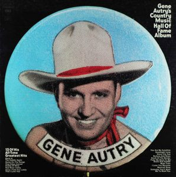 Gene Autry - Gene Autry's Country Music Hall of Fame (LP, Comp)