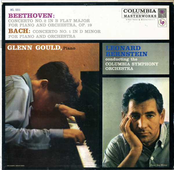 Glenn Gould, Leonard Bernstein conducting the Columbia Symphony Orchestra - Beethoven* / Bach* - Concerto No. 2 In B-Flat Major For Piano And Orchestra, Op. 19 / Concerto No. 1 In D Minor For Piano And Orchestra (LP, Album, Mono, No )