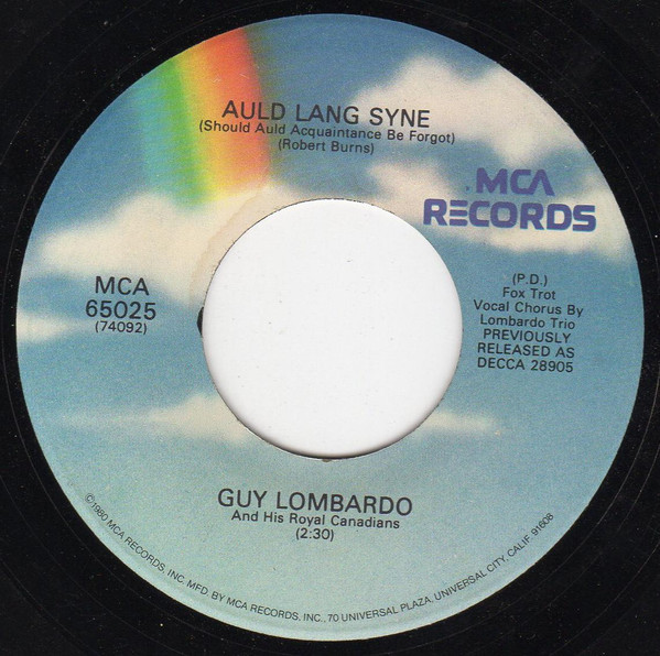 Guy Lombardo And His Royal Canadians - Auld Lang Syne / Hot Time In The Old Town Tonight (7", Single, RE, Glo)