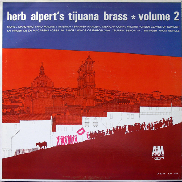 Herb Alpert's Tijuana Brass* - Volume 2 (LP, Album, Mono, RP, Mon)