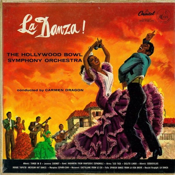 The Hollywood Bowl Symphony Orchestra - La Danza! (LP, Album, Mono)
