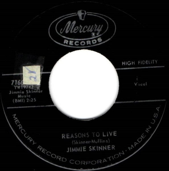 Jimmie Skinner - Reasons To Live / I'm A Lot More Lonesome Now (7", Single, Mono)
