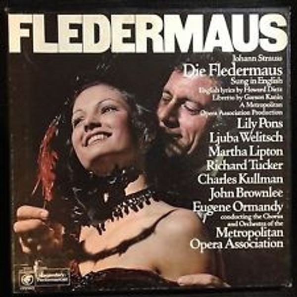 Johann Strauss* - Lily Pons, Ljuba Welitsch, Martha Lipton, Richard Tucker (2), Charles Kullman, John Brownlee, Eugene Ormandy Conducting The Chorus* And Orchestra Of The Metropolitan Opera Association* - Fledermaus (2xLP, Mono, RE)