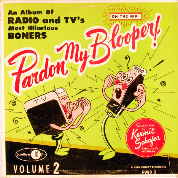 Kermit Schafer - Pardon My Blooper! Vol. 2 (LP, RE)