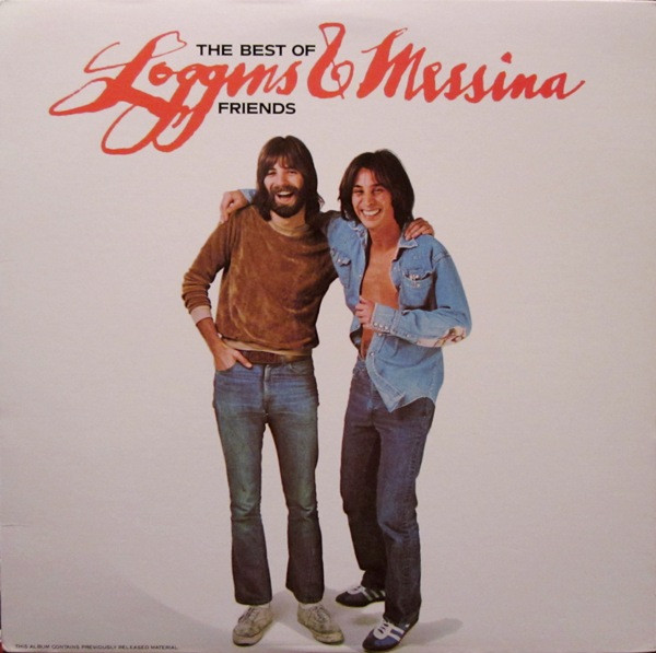 Loggins And Messina - The Best Of Friends (LP, Comp, Ter)