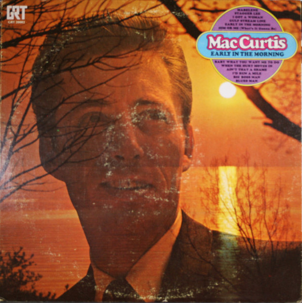 Mac Curtis - Early In The Morning (LP, Album, Promo)