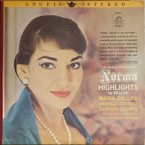 Maria Callas, Franco Corelli, Christa Ludwig, La Scala Orchestra* And Chorus*, Tullio Serafin - La Scala Presents 'Norma' · Highlights By Bellini (LP, Boo)