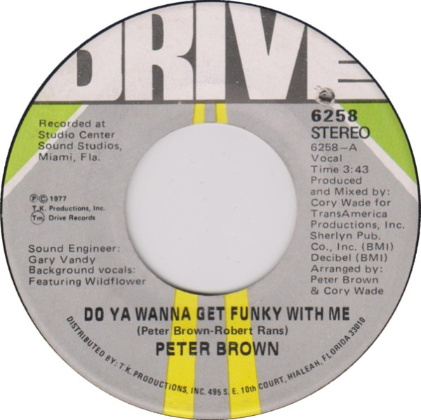 Peter Brown (2) - Do Ya Wanna Get Funky With Me (7", Single, Vol)