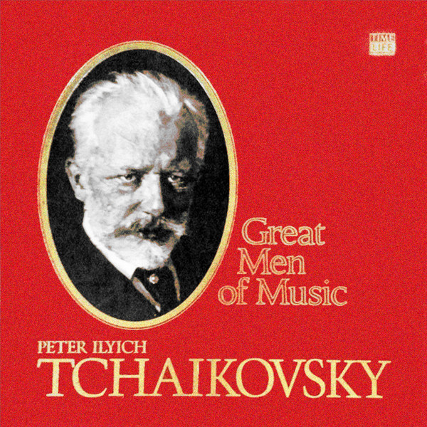 Peter Ilyich Tchaikovsky* - Great Men Of Music (4xLP, Comp + Box, Comp)