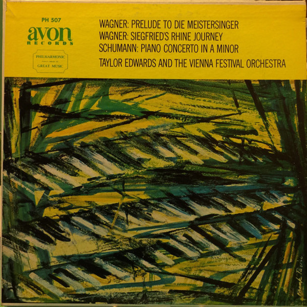 Wagner*  /  Schumann*, Vienna Festival Orchestra*, Taylor Edwards (2) - Prelude To Die Meistersinger / Siegfried's Rhine Journey / Piano Concerto In A Minor (LP, Mono)