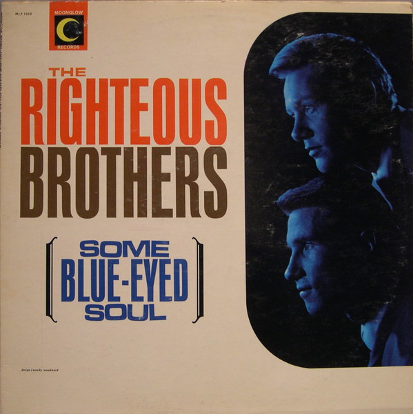 The Righteous Brothers - Some Blue-Eyed Soul (LP, Album, Mono)