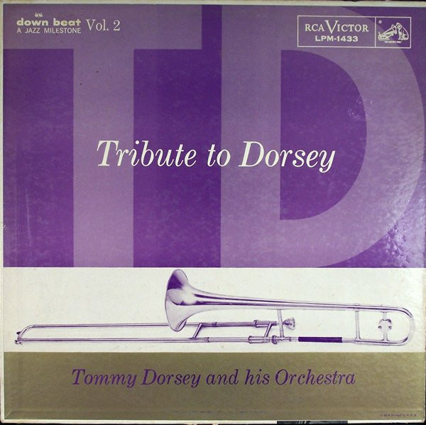 Tommy Dorsey And His Orchestra - Tribute To Dorsey, Vol. 2 (LP, Comp)
