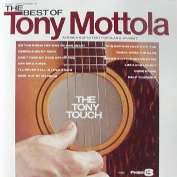 Tony Mottola - The Tony Touch: The Best Of Tony Mottola (LP, Comp, Gat)