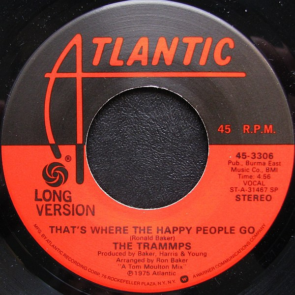 The Trammps - That's Where The Happy People Go (Long Version) (7", Single)