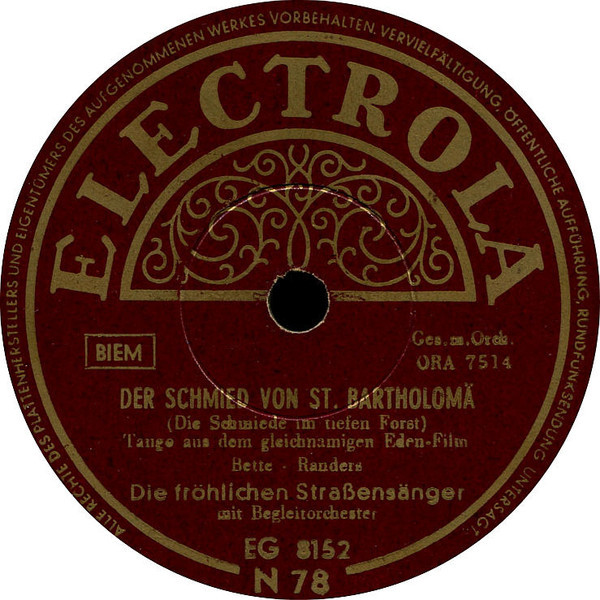 Die Fröhlichen Straßensänger - Der Schmied Von St. Bartholomä / Zwei Rehbraune Augen (Shellac, 10")