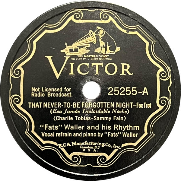 "Fats" Waller And His Rhythm* - That Never-To-Be Forgotten Night / Oooh! Look-A There, Ain't She Pretty? (Shellac, 10")