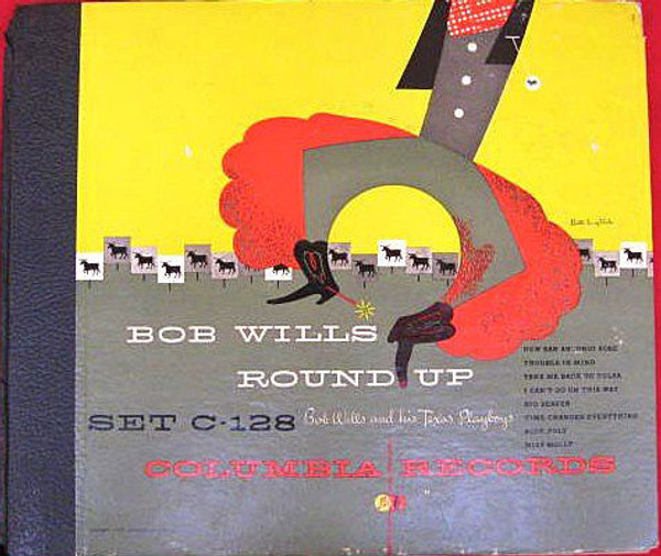 Bob Wills And His Texas Playboys* - Bob Wills Round Up (4xShellac, 10", Album)