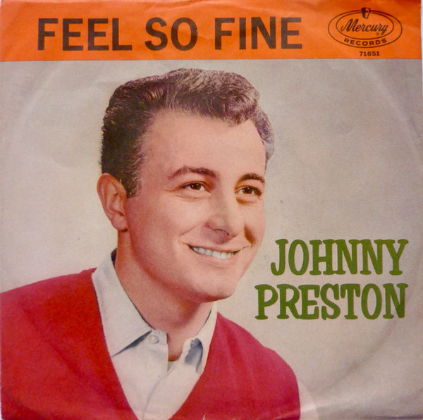 Johnny Preston - Feel So Fine (7", Single)