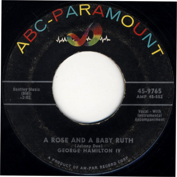 George Hamilton IV - A Rose And A Baby Ruth (7", Single, RE)
